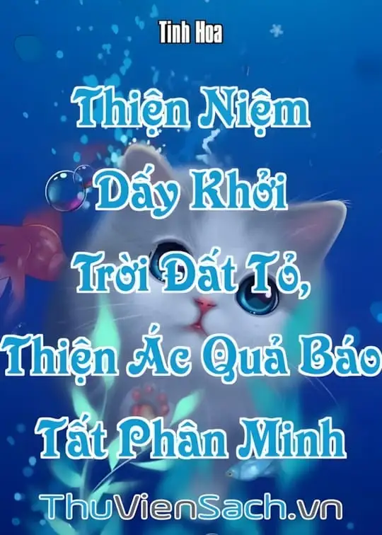 Ảnh bìa sách Thiện Niệm Dấy Khởi Trời Đất Tỏ, Thiện Ác Quả Báo Tất Phân Minh