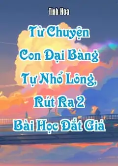Ảnh Từ Chuyện Con Đại Bàng Tự Nhổ Lông, Rút Ra 2 Bài Học Đắt Giá
