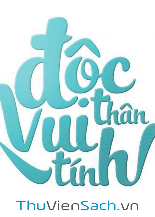 Ảnh bìa sách Những Người Có Thể Vui Vẻ Với Sự Cô Đơn Thường Là Những Người Dễ Chịu Nhất