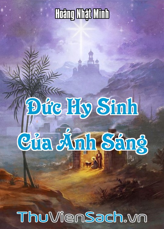 Ảnh bìa sách Đức Hy Sinh Của Ánh Sáng