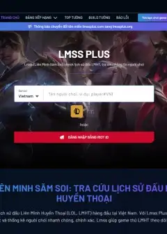 Lmss Plus: Trang Tra Cứu Thông Tin Người Chơi Liên Minh Được Cộng Đồng Tin Dùng
