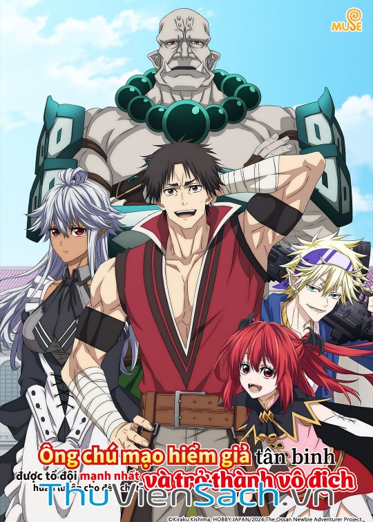 Ảnh bìa sách Ông Chú Mạo Hiểm Giả Được Tổ Đội Mạnh Nhất Huấn Luyện Cho Đến Trở Thành Vô Địch